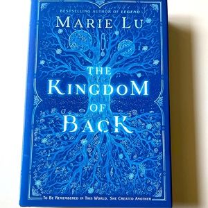 “The Kingdom Of Back” // By: Marie Lu